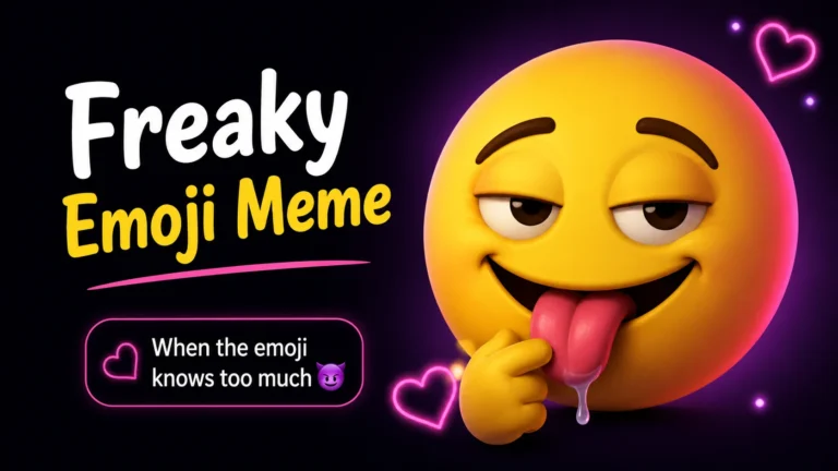 Freaky Emoji Meme