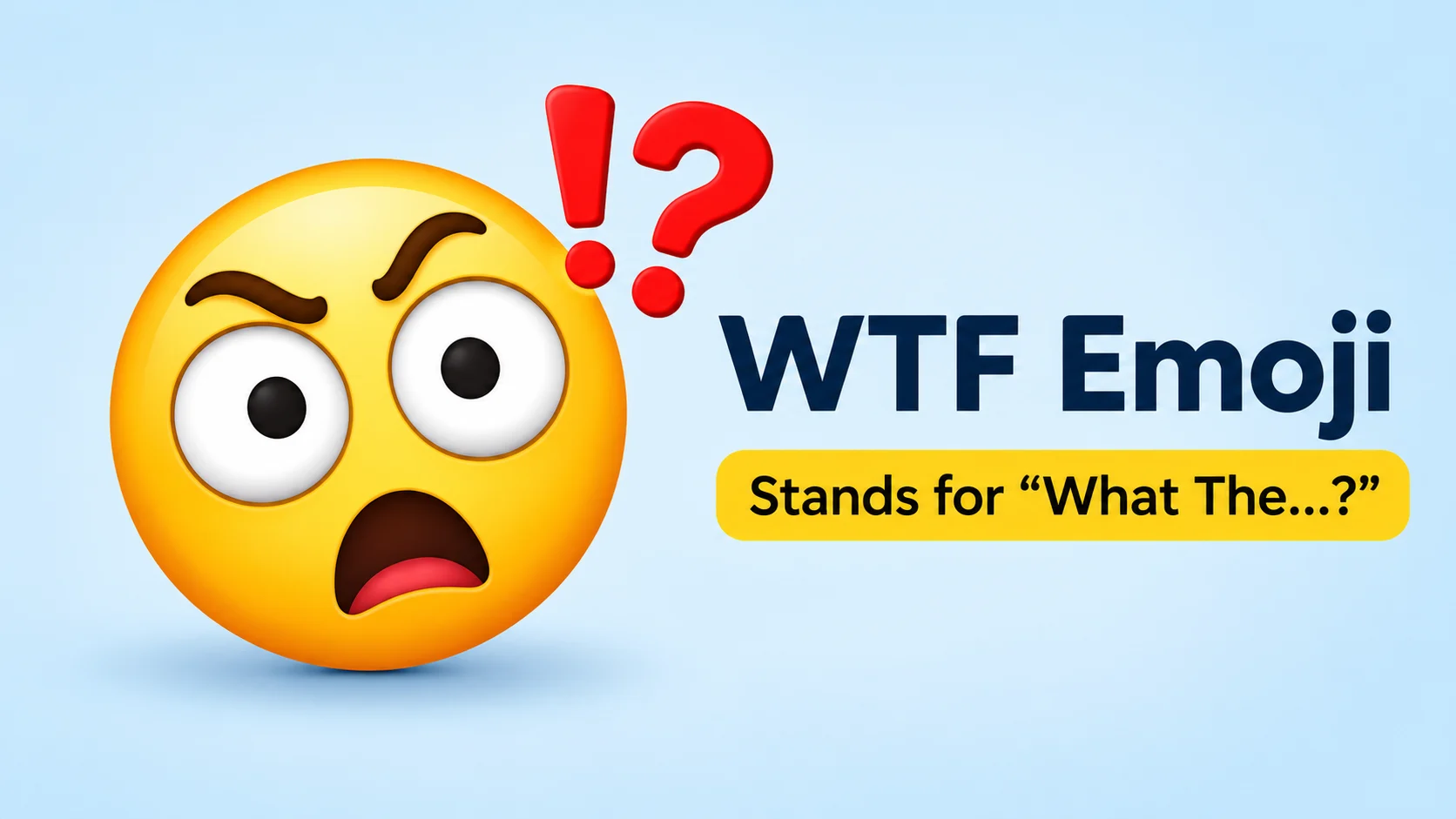 WTF Emoji Meaning